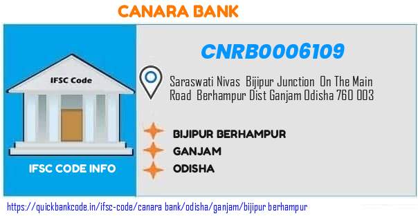 Canara Bank Bijipur Berhampur CNRB0006109 IFSC Code