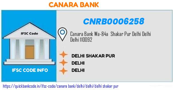 Canara Bank Delhi Shakar Pur CNRB0006258 IFSC Code
