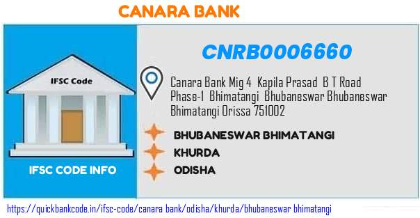 Canara Bank Bhubaneswar Bhimatangi CNRB0006660 IFSC Code