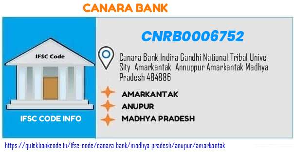 Canara Bank Amarkantak CNRB0006752 IFSC Code