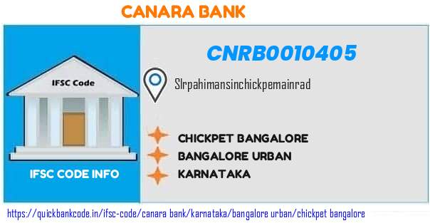 Canara Bank Chickpet Bangalore CNRB0010405 IFSC Code