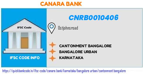 Canara Bank Cantonment Bangalore CNRB0010406 IFSC Code