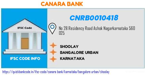 Canara Bank Shoolay CNRB0010418 IFSC Code