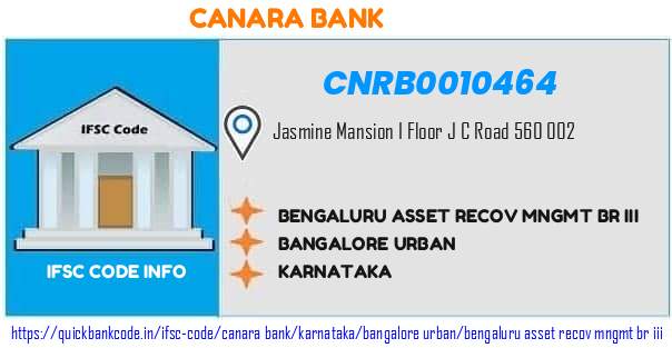 Canara Bank Bengaluru Asset Recov Mngmt Br Iii CNRB0010464 IFSC Code