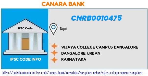 Canara Bank Vijaya College Campus Bangalore CNRB0010475 IFSC Code