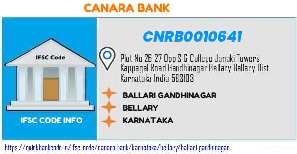 Canara Bank Ballari Gandhinagar CNRB0010641 IFSC Code