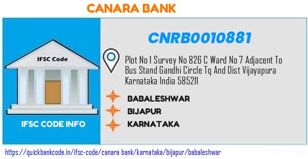 Canara Bank Babaleshwar CNRB0010881 IFSC Code