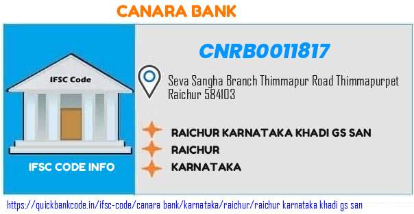 Canara Bank Raichur Karnataka Khadi Gs San CNRB0011817 IFSC Code