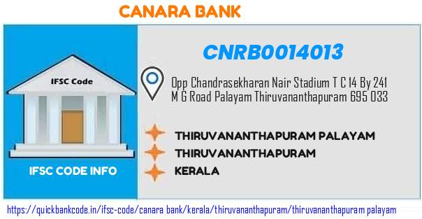 Canara Bank Thiruvananthapuram Palayam CNRB0014013 IFSC Code