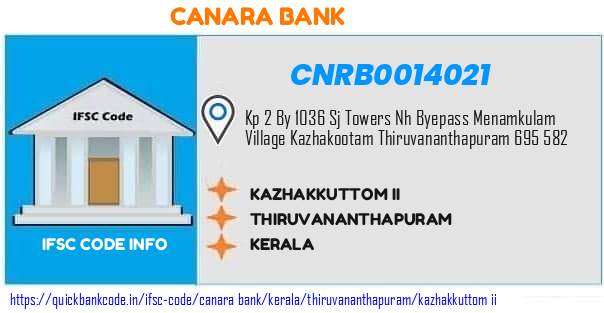 Canara Bank Kazhakkuttom Ii CNRB0014021 IFSC Code