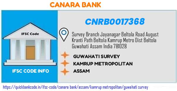 Canara Bank Guwahati Survey CNRB0017368 IFSC Code