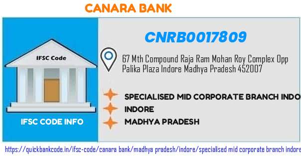 Canara Bank Specialised Mid Corporate Branch Indore Chandranagar CNRB0017809 IFSC Code