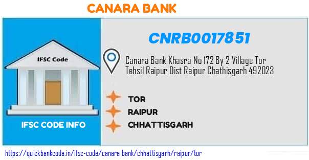Canara Bank Tor CNRB0017851 IFSC Code