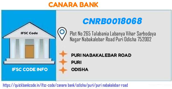 Canara Bank Puri Nabakalebar Road CNRB0018068 IFSC Code