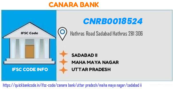 Canara Bank Sadabad Ii CNRB0018524 IFSC Code