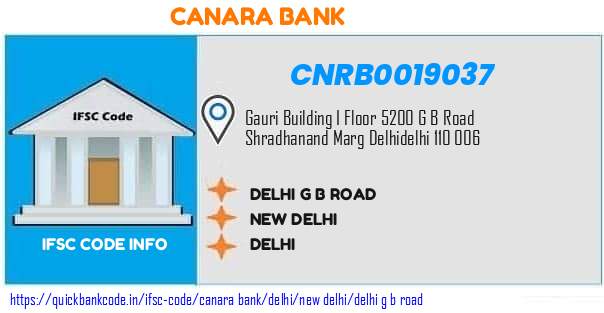 Canara Bank Delhi G B Road CNRB0019037 IFSC Code
