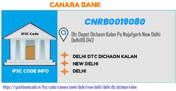 Canara Bank Delhi Dtc Dichaon Kalan CNRB0019080 IFSC Code