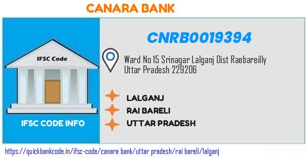 Canara Bank Lalganj CNRB0019394 IFSC Code