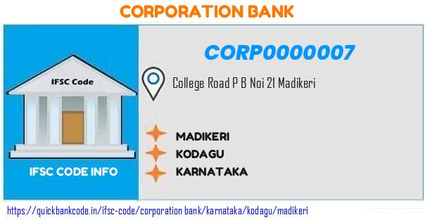 Corporation Bank Madikeri CORP0000007 IFSC Code