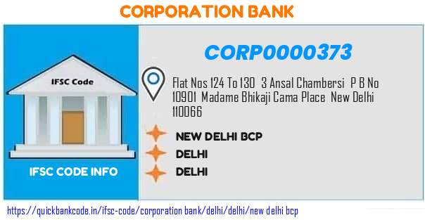Corporation Bank New Delhi Bcp CORP0000373 IFSC Code