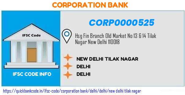 Corporation Bank New Delhi Tilak Nagar CORP0000525 IFSC Code