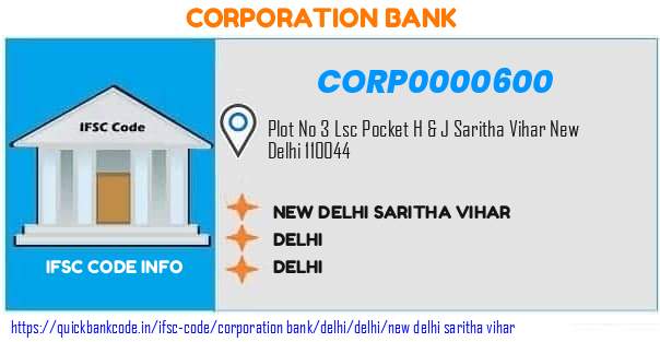 Corporation Bank New Delhi Saritha Vihar CORP0000600 IFSC Code