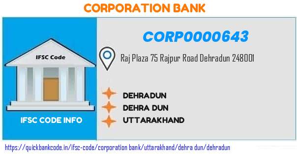 Corporation Bank Dehradun CORP0000643 IFSC Code