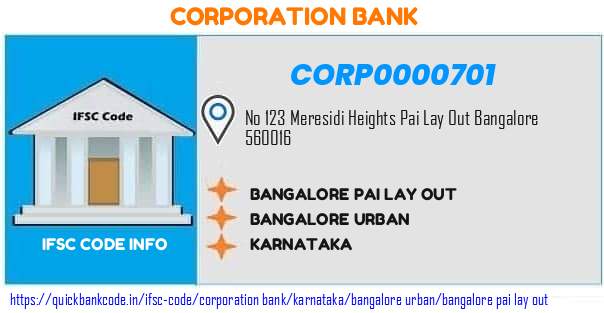 Corporation Bank Bangalore Pai Lay Out CORP0000701 IFSC Code