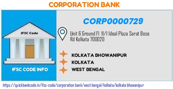 Corporation Bank Kolkata Bhowanipur CORP0000729 IFSC Code