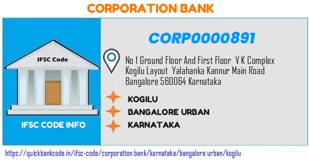 Corporation Bank Kogilu CORP0000891 IFSC Code