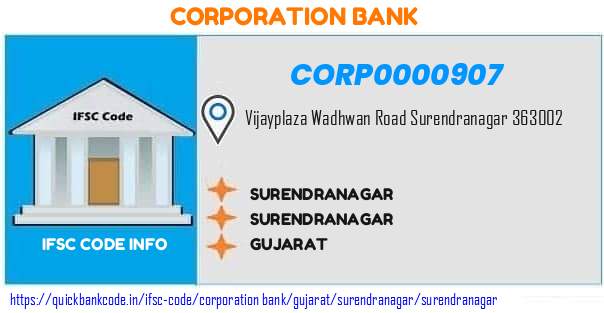 Corporation Bank Surendranagar CORP0000907 IFSC Code