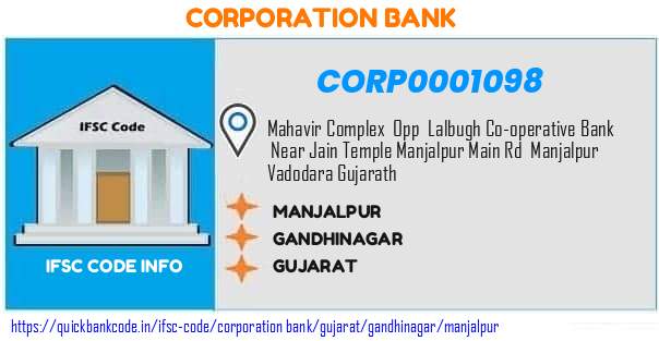 Corporation Bank Manjalpur CORP0001098 IFSC Code