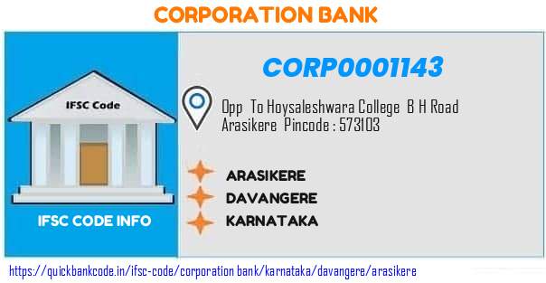 Corporation Bank Arasikere CORP0001143 IFSC Code