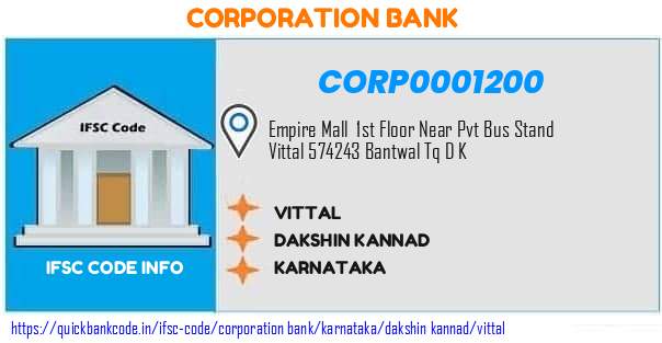 Corporation Bank Vittal CORP0001200 IFSC Code