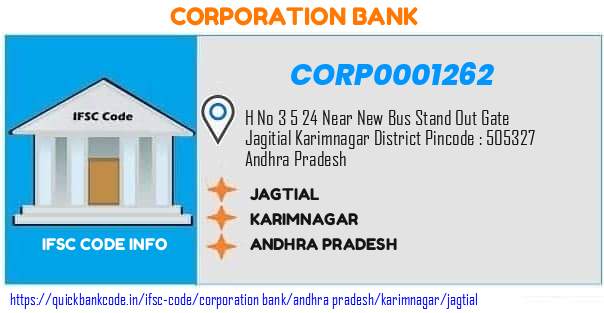 Corporation Bank Jagtial CORP0001262 IFSC Code