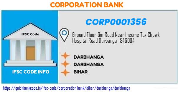 Corporation Bank Darbhanga CORP0001356 IFSC Code
