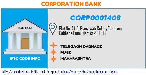 Corporation Bank Telegaon Dabhade CORP0001406 IFSC Code