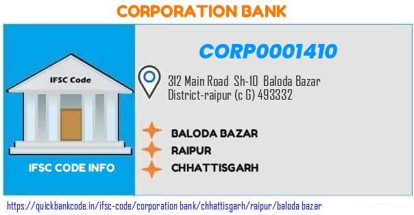 Corporation Bank Baloda Bazar CORP0001410 IFSC Code