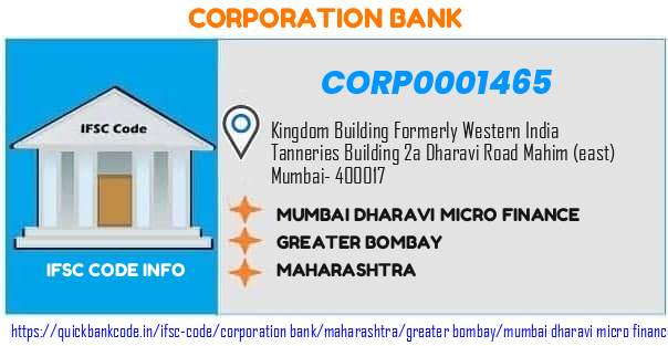 Corporation Bank Mumbai Dharavi Micro Finance CORP0001465 IFSC Code