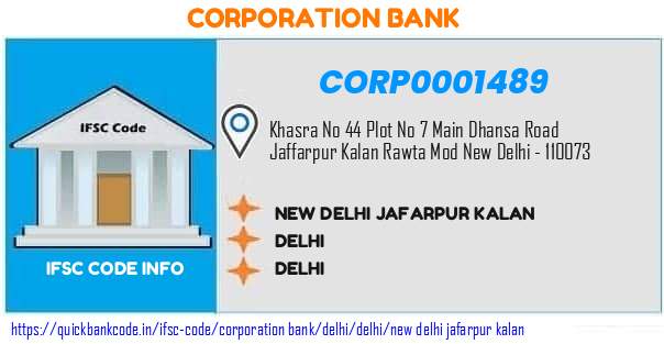 Corporation Bank New Delhi Jafarpur Kalan CORP0001489 IFSC Code