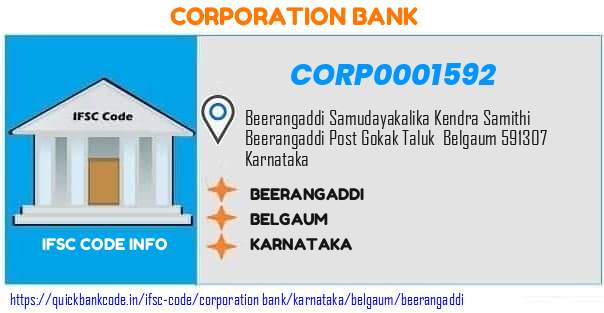 Corporation Bank Beerangaddi CORP0001592 IFSC Code