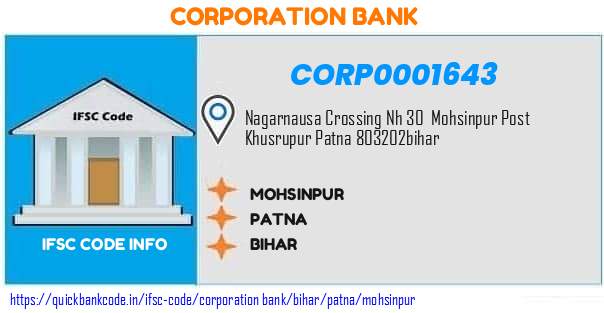Corporation Bank Mohsinpur CORP0001643 IFSC Code