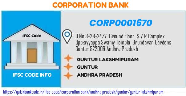 Corporation Bank Guntur Lakshmipuram CORP0001670 IFSC Code