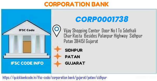 Corporation Bank Sidhpur CORP0001738 IFSC Code