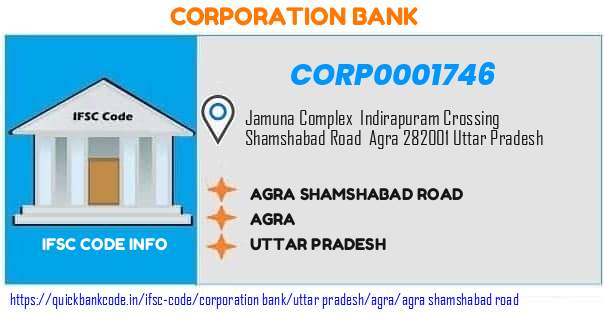 Corporation Bank Agra Shamshabad Road CORP0001746 IFSC Code