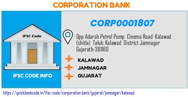 Corporation Bank Kalawad CORP0001807 IFSC Code