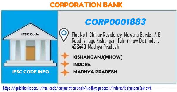 Corporation Bank Kishanganjmhow CORP0001883 IFSC Code
