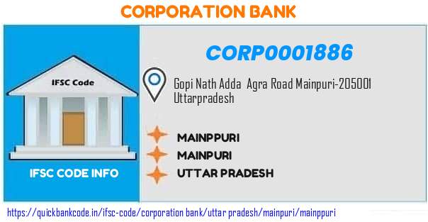 Corporation Bank Mainppuri CORP0001886 IFSC Code
