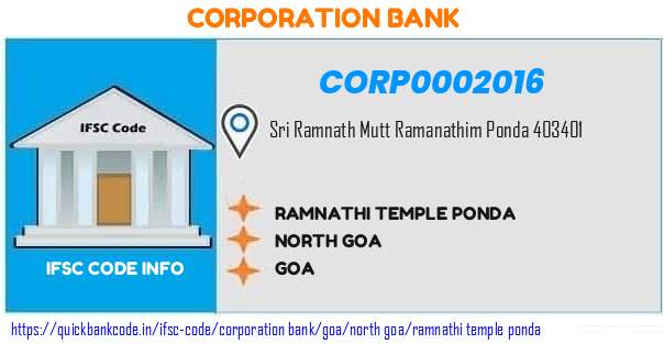 Corporation Bank Ramnathi Temple Ponda CORP0002016 IFSC Code