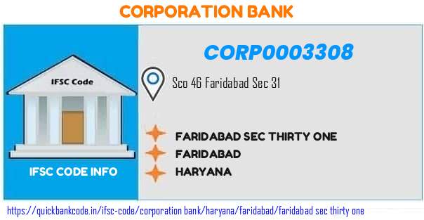 Corporation Bank Faridabad Sec Thirty One CORP0003308 IFSC Code